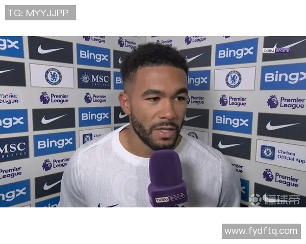 里斯詹姆斯谈艰难比赛加时赛三球彰显球队不屈斗志